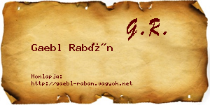 Gaebl Rabán névjegykártya